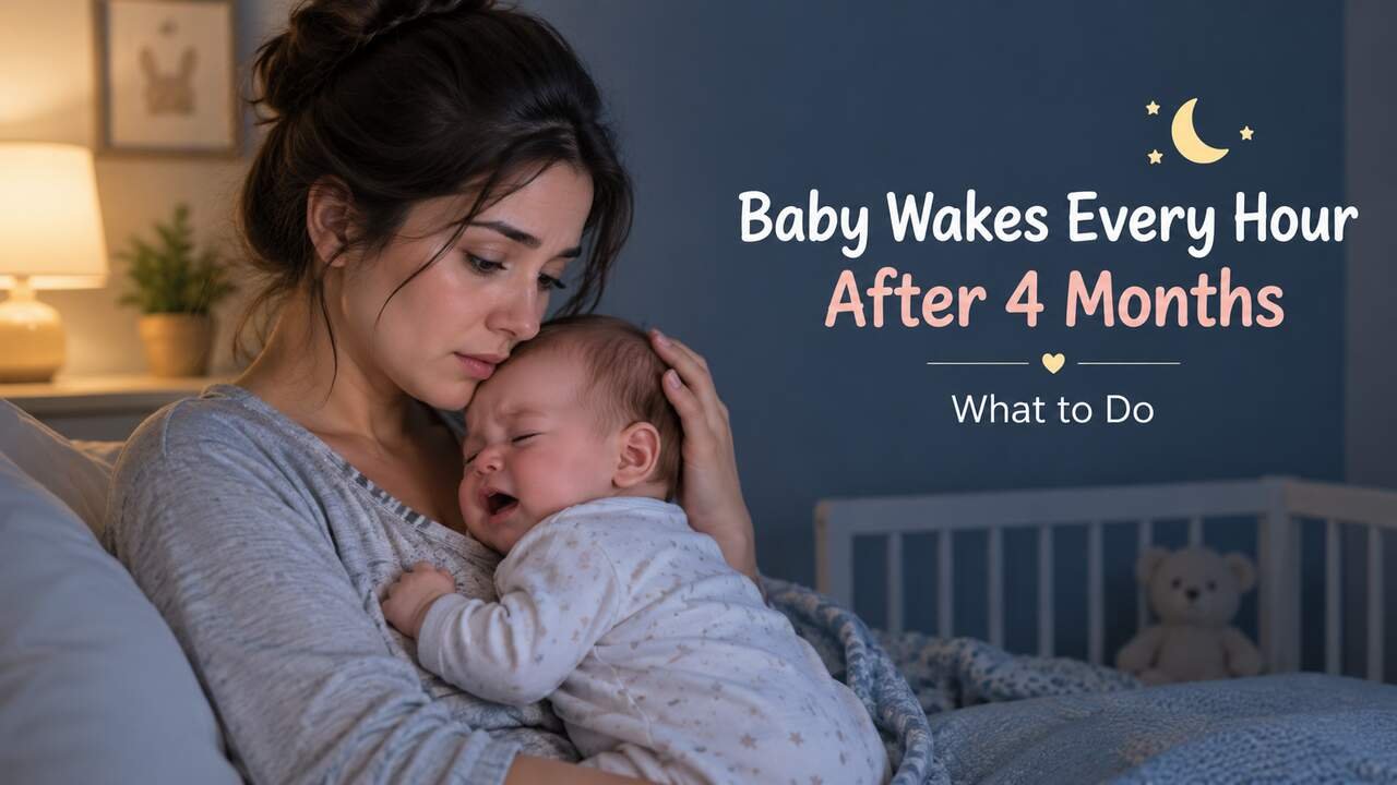 Baby wakes every hour after 4 months at night